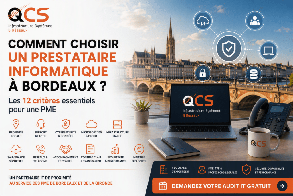 Comment choisir un prestataire informatique à Bordeaux ? Les 12 critères essentiels pour une PME