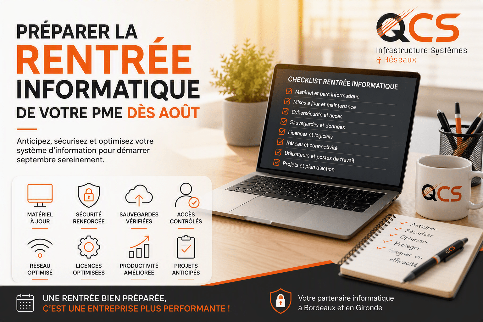 Préparer la rentrée informatique de votre PME dès août : cybersécurité, sauvegardes, licences Microsoft 365, maintenance informatique et optimisation du réseau par QCS Bordeaux.
